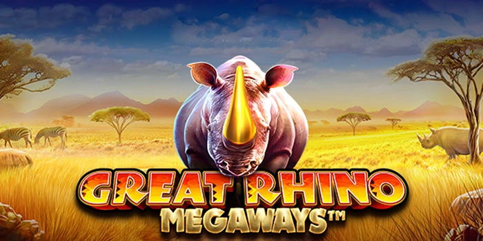 Rahasia Jackpot Besar Slot Great Rhino Megaways Aman Teruji
